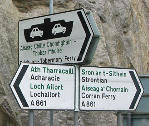 Road signs in Scotland list the Scottish Gaelic names above English names